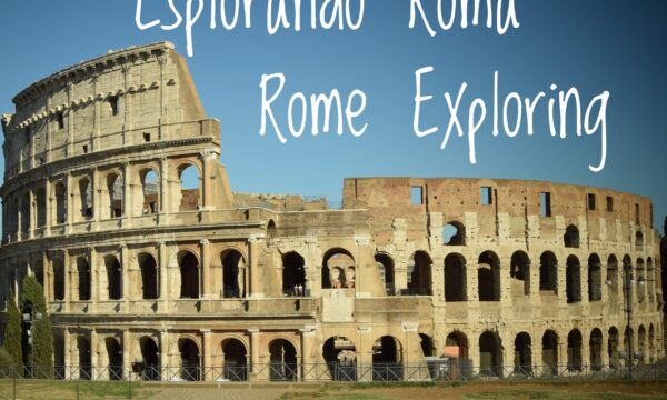 Esplorando Roma